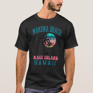 Makena Beach South Maui Beach Palm Trees Summer Ha T-Shirt