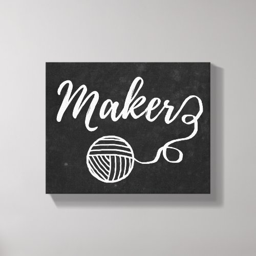 Maker  Yarn  Crafts  Craft Room Canvas Print