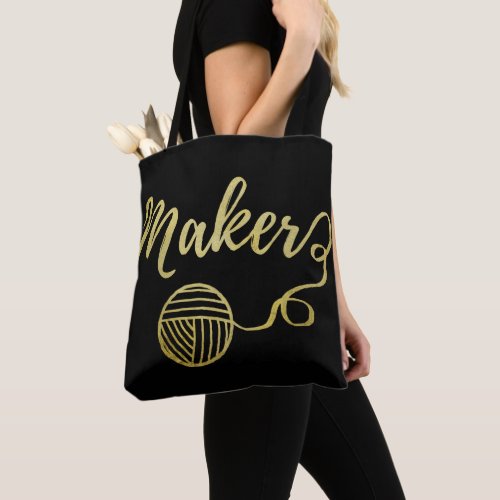 Maker  Yarn  Crafts Typography Faux Gold Tote Bag