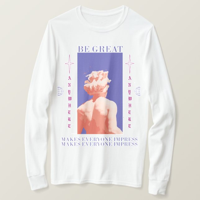 Makes Everyone Impress T-Shirt (Design Front)