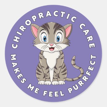 Makes Me Feel Purrfect Chiropractic Kids Classic Round Sticker by chiropracticbydesign at Zazzle