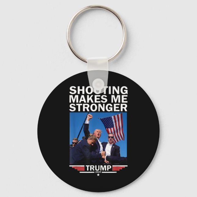 Makes Me Stronger Donald Trump 2024  Keychain (Front)