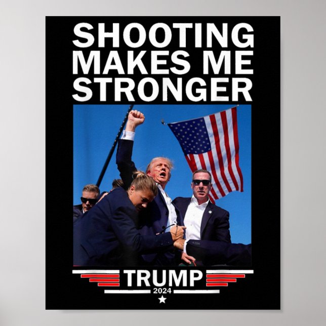 Makes Me Stronger Donald Trump 2024  Poster (Front)