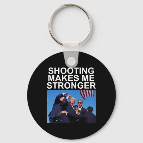 Makes Me Stronger Trump 2024 1  Keychain