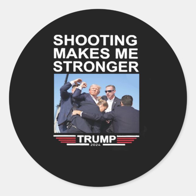 Makes Me Stronger Trump 2024 Shirt  Classic Round Sticker (Front)
