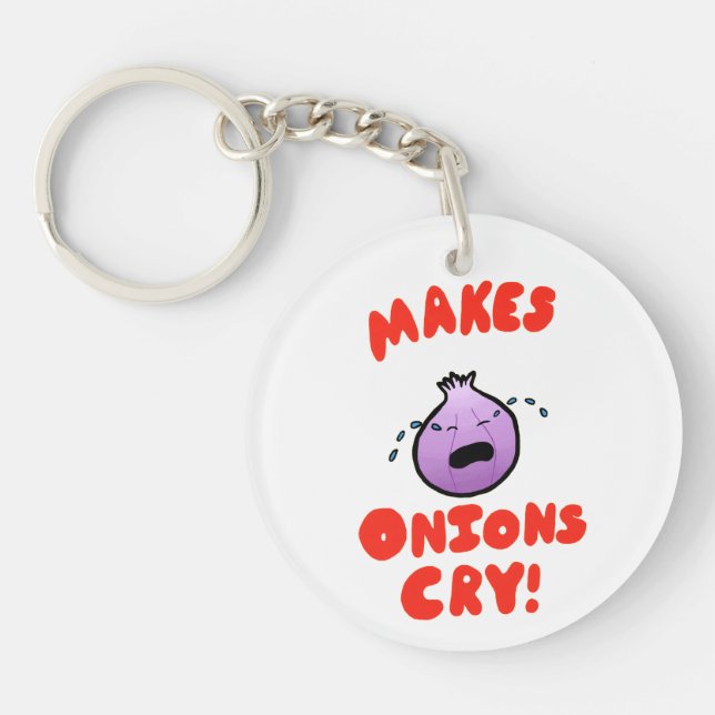 Makes Onions Cry! Keychain (Front)