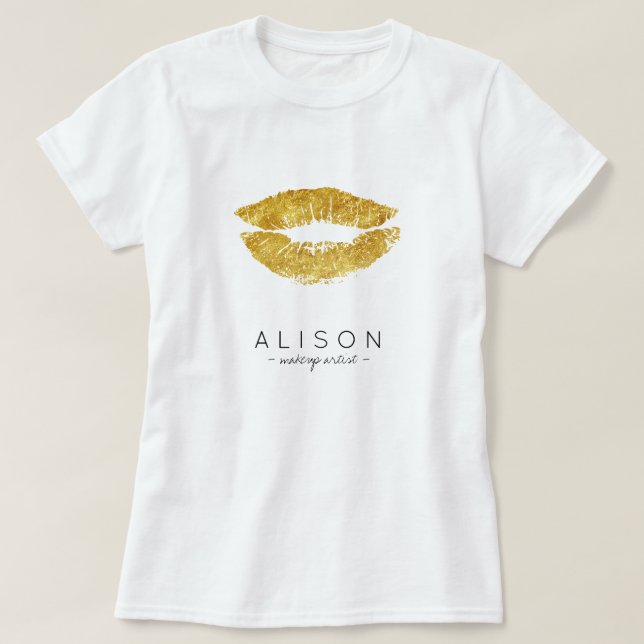 Makeup artist and salon name gold lips script T-Shirt (Design Front)