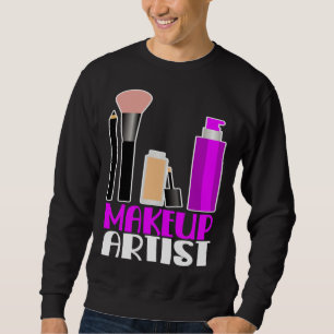Makeup artist beautician cosmetics sweatshirt
