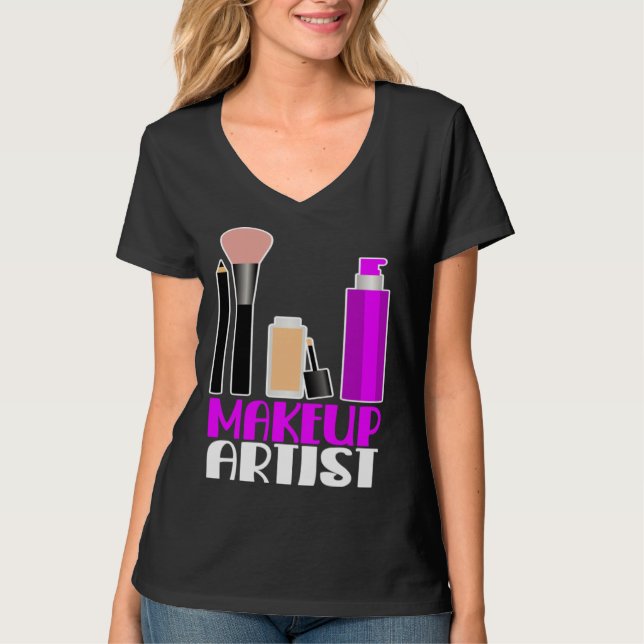 Makeup artist beautician cosmetics T-Shirt (Front)