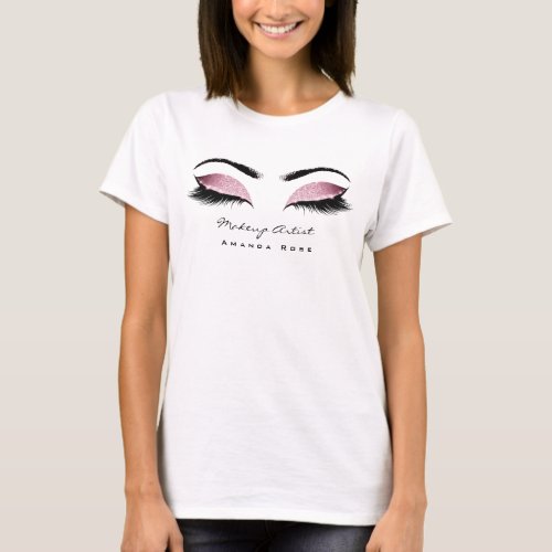 Makeup Artist Beauty Lashes Pink Blush Glitter T_Shirt