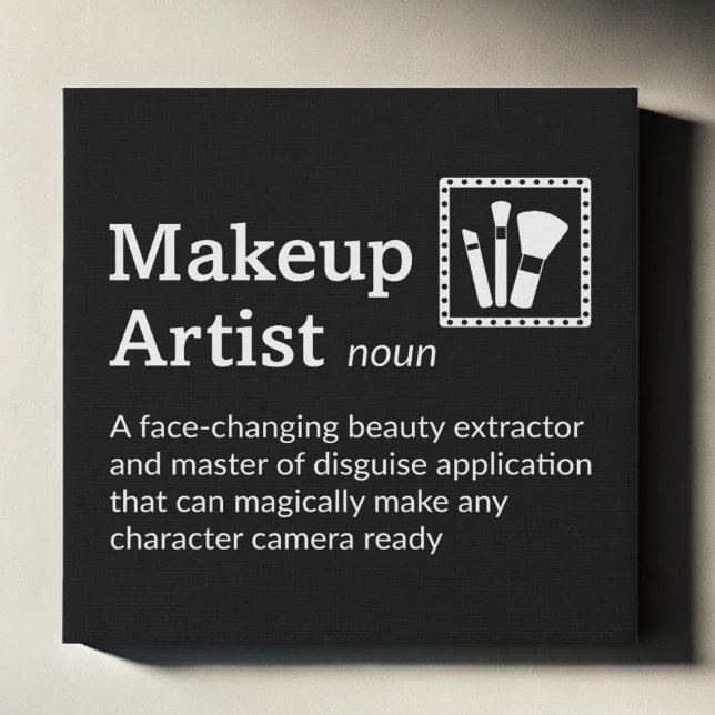 Makeup Artist Definition - Film Crew 10" x 10" Faux Canvas Print (Creator Uploaded)