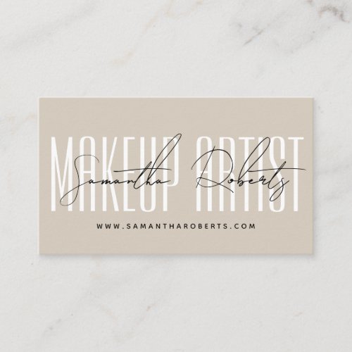 Customizable Makeup artist modern typography script beige business card
