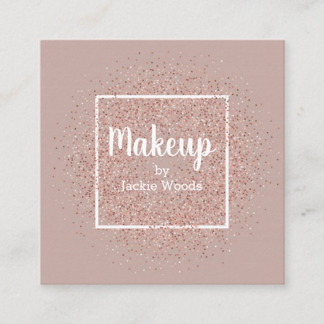 Makeup Artist w/ Simulated Rose Gold Confetti Square Business Card (Front)