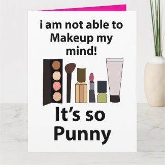Makeup Funny Pun Makeup