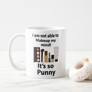 Makeup Funny Pun Makeup