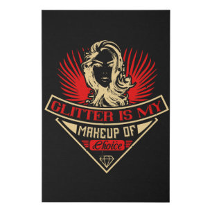 Makeup - Glitter Is My Makeup Choice Faux Canvas Print