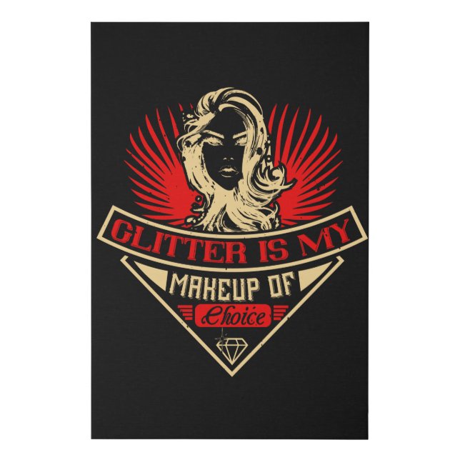Makeup - Glitter Is My Makeup Choice Faux Canvas Print (Front)