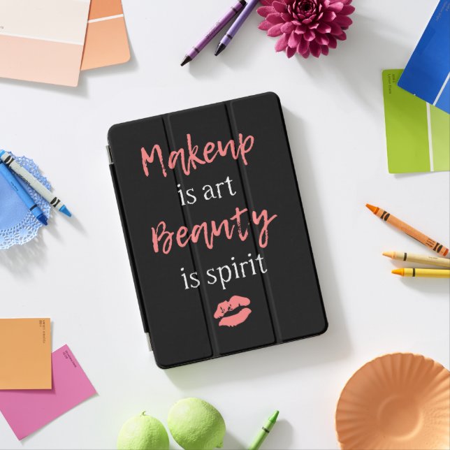 Makeup is art Beauty is spirit iPad Pro Cover (Desk)