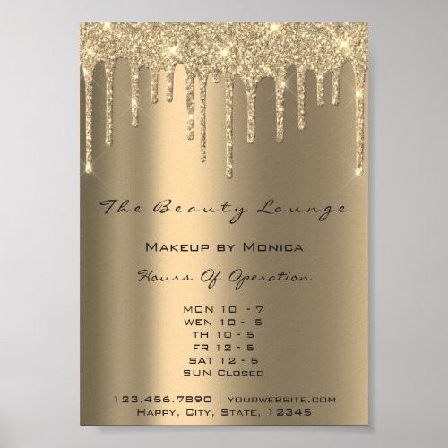 Makeup Opening Hours Gold Drips Sparkly Prices Poster