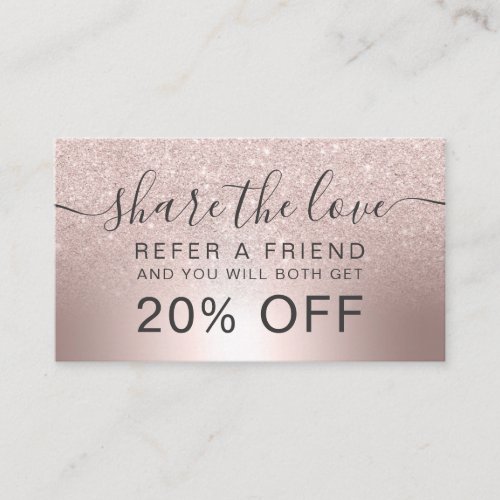 Makeup Rose gold glitter ombre foil share the love Referral Card