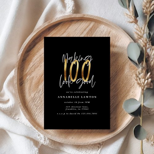 Making 100 look good gold birthday invitation