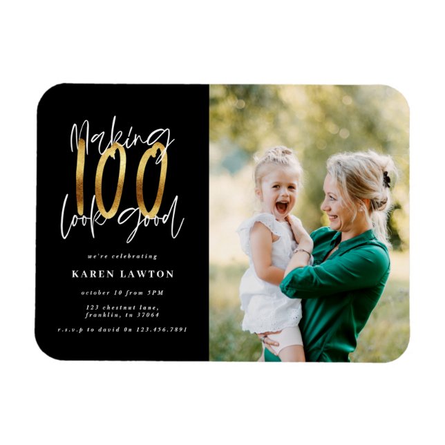 Making 100 look good gold birthday invitation magnet (Horizontal)