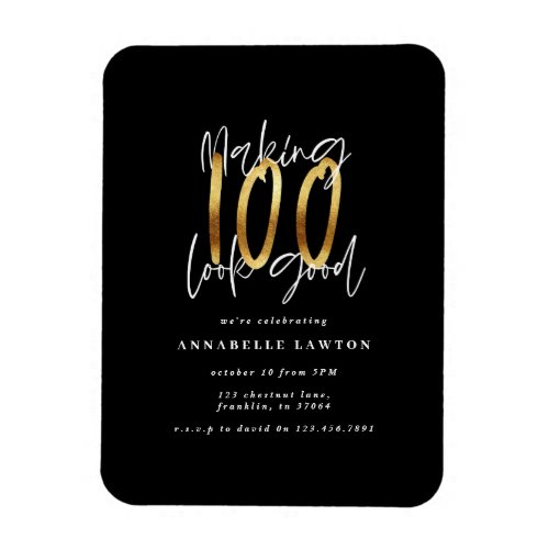 Making 100 look good gold birthday invitation magnet