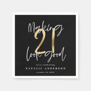 Making 21 look good gold birthday party napkins