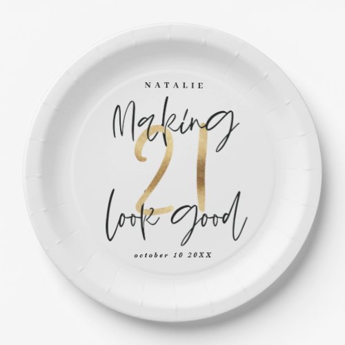 Making 21 look good gold Birthday party Paper Plates