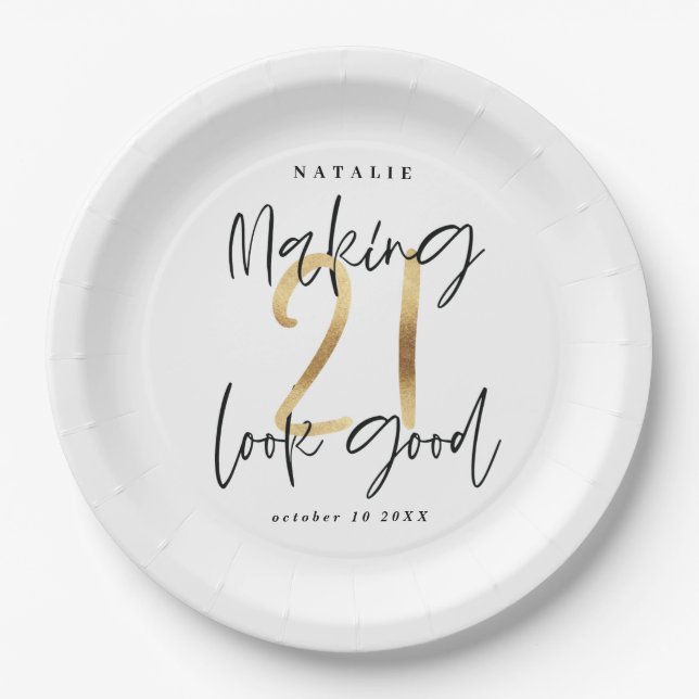 Making 21 look good gold Birthday party Paper Plates (Front)