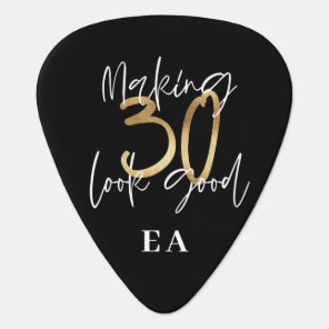 Making 30 look good gold birthday celebration guitar pick