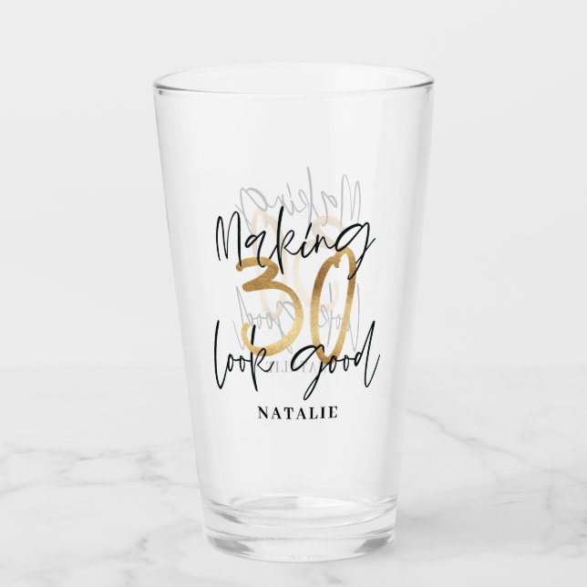 Making 30 look good gold birthday party favor glass (Front)
