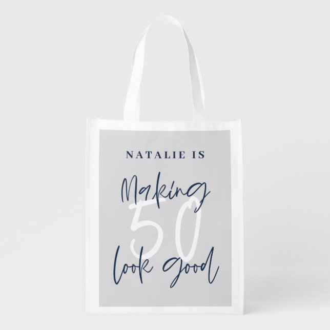 Making 50 look good age birthday personalized  gro grocery bag (Front)