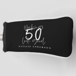 Making 50 look good birthday celebration golf head cover