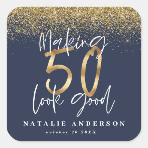 Making 50 look good birthday celebration square st square sticker