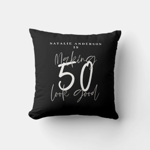 Making 50 look good birthday celebration throw pillow
