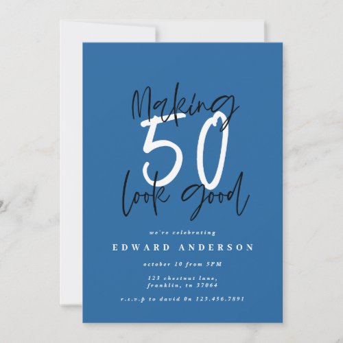 Making 50 look good birthday invitation