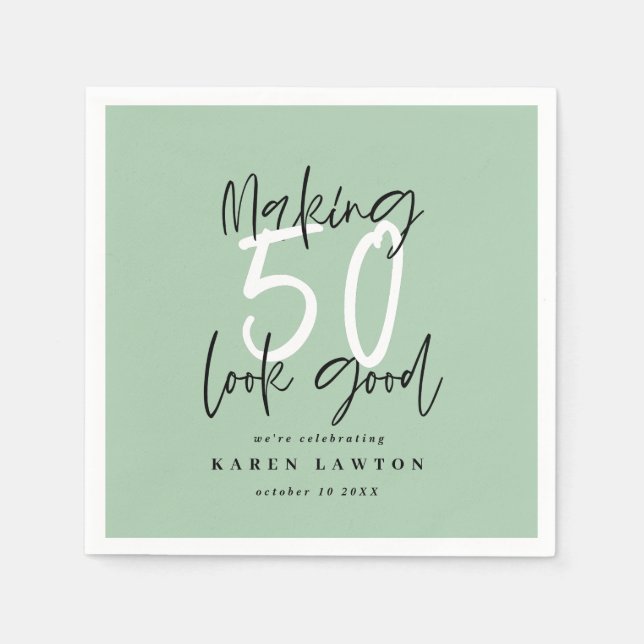 Making 50 look good birthday party napkins (Front)