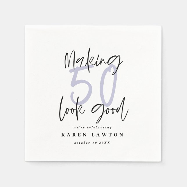 Making 50 look good birthday party napkins (Front)