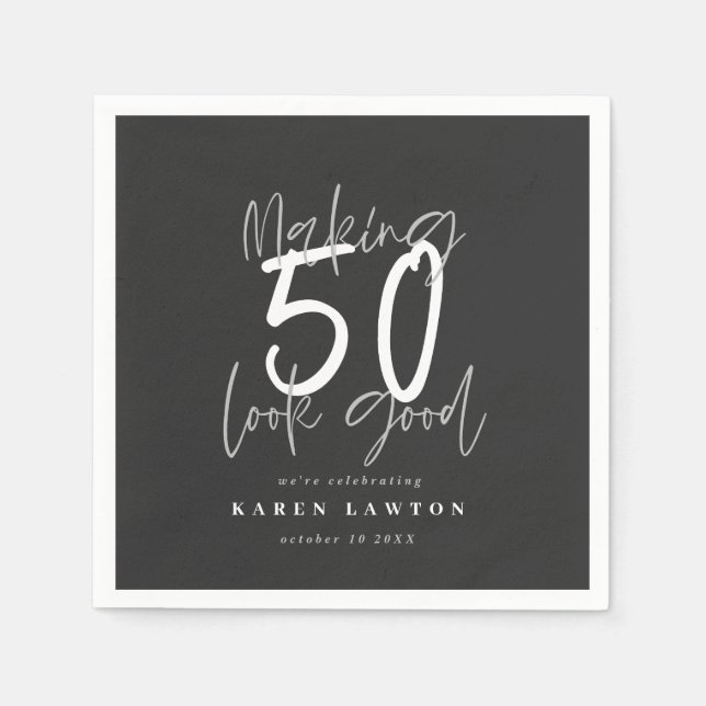 Making 50 look good birthday party napkins (Front)