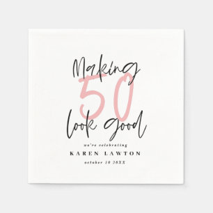 Making 50 look good birthday party napkins