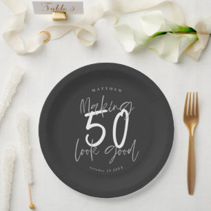 Making 50 look good Birthday party Paper Plates