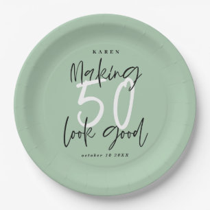 Making 50 look good Birthday party Paper Plates