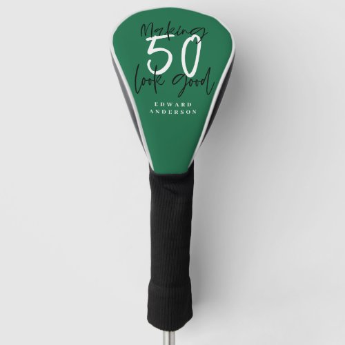 Making 50 look good birthday typography golf head cover