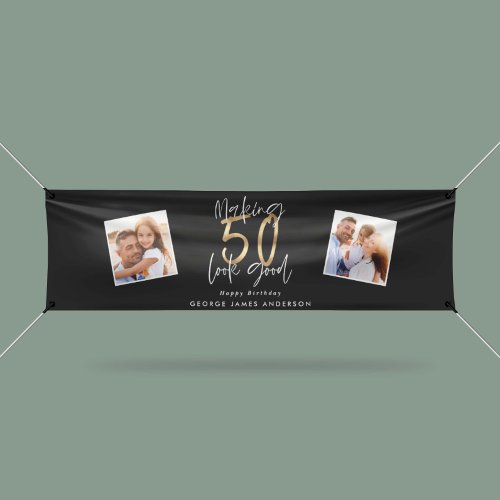 making 50 look good black and gold birthday  banner