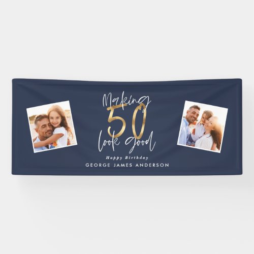 making 50 look good blue and gold birthday  banner