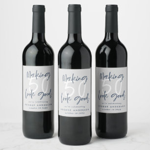 Making 50 look good blue gray birthday celebration wine label