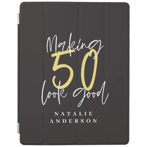 Making 50 look good colorful birthday celebration iPad smart cover