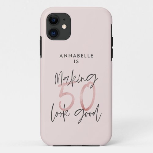 Making 50 look good girly pink glitter birthday iPhone 11 case