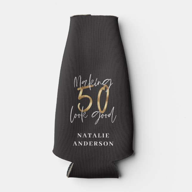 Making 50 look good gold birthday celebration bottle cooler (Front)